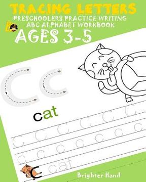 portada Tracing Letter Preschoolers Practice Writing ABC Alphabet Workbook*Kids Ages 3-5: Large Print (en Inglés)