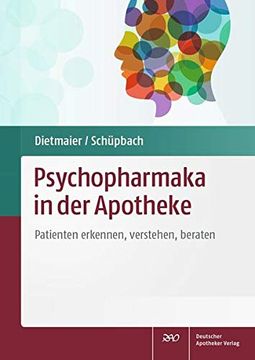 portada Psychopharmaka in der Apotheke: Patienten Erkennen, Verstehen, Beraten (en Alemán)