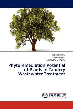 portada phytoremediation potential of plants in tannery wastewater treatment