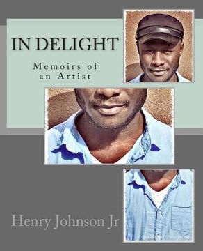 portada In Delight: Memoirs of an Artist (en Inglés)