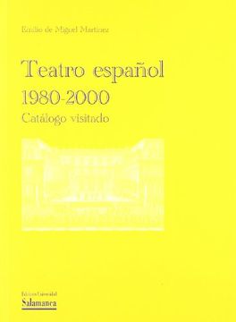 portada Teatro español: 1980-2000. Catálogo visitado (Obras de referencia)