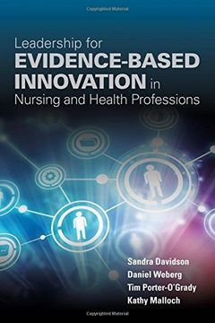 portada Leadership For Evidence-Based Innovation In Nursing And Health Professions