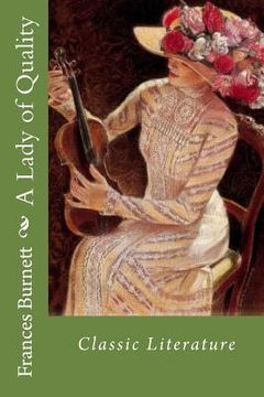 portada A Lady of Quality: Classic Literature (en Inglés)