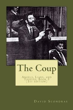 portada The Coup: Angels, Liars, and Thieves, book three (en Inglés)