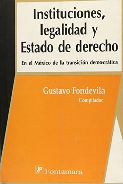 portada Instituciones, legalidad y Estado de derecho (in Spanish)