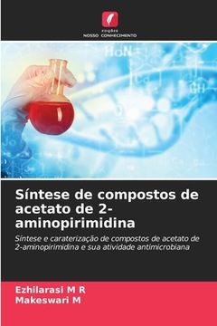 portada Síntese de Compostos de Acetato de 2-Aminopirimidina (en Portugués)