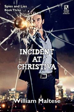 portada Incident at Christiva: An Espionage Novel: Spies & Lies, Book Three (en Inglés)