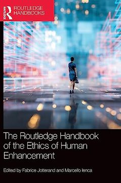 portada The Routledge Handbook of the Ethics of Human Enhancement (Routledge Handbooks in Applied Ethics) (en Inglés)