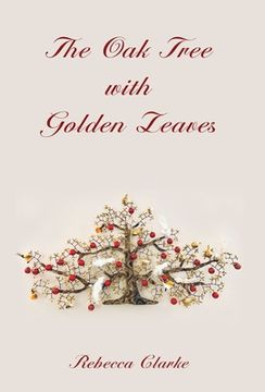 portada The oak Tree With Golden Leaves (Hardback or Cased Book)