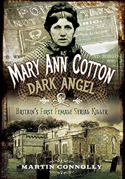 portada Mary ann Cotton - Dark Angel: Britain's First Female Serial Killer 