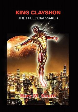portada king clayshon the freedom maker (en Inglés)