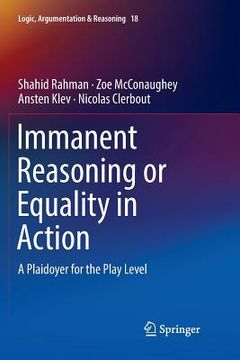 portada Immanent Reasoning or Equality in Action: A Plaidoyer for the Play Level (en Inglés)
