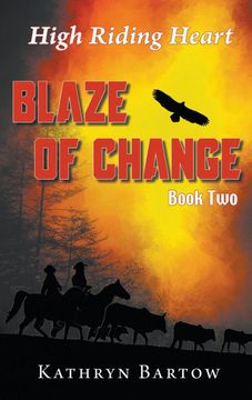 portada Blaze of Change: High Riding Heart Series Book two (en Inglés)