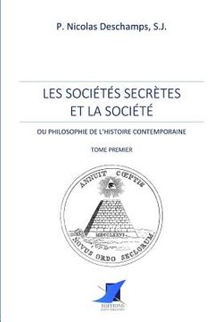 portada Les sociétés secrètes et la société -Tome Premier (en Francés)