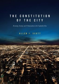 portada The Constitution of the City: Economy, Society, and Urbanization in the Capitalist Era (en Inglés)