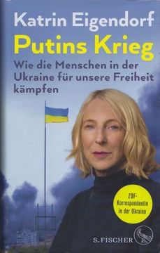 portada Putins Krieg - wie die Menschen in der Ukraine für Unsere Freiheit Kämpfen (en Alemán)