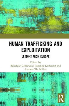 portada Human Trafficking and Exploitation: Lessons from Europe