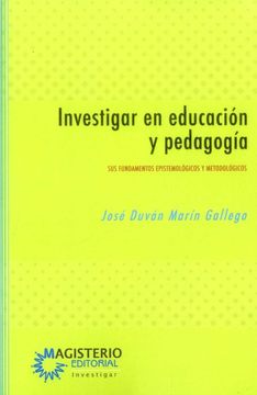 portada Investigar en Educación y Pedagogía. Fundamentos Epistemológicos (in Spanish)
