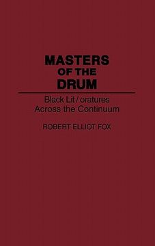 portada masters of the drum: black lit/oratures across the continuum (in English)