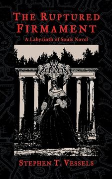 portada The Ruptured Firmament: A Labyrinth of Souls Novel (en Inglés)