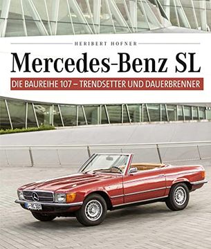 portada Mercedes Benz sl - die Baureihe 107 (en Alemán)