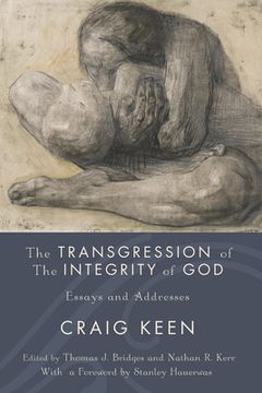 portada The Transgression of the Integrity of God: Essays and Addresses (en Inglés)