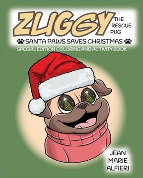 portada Zuggy the Rescue Pug - Santa Paws Saves Christmas (in English)