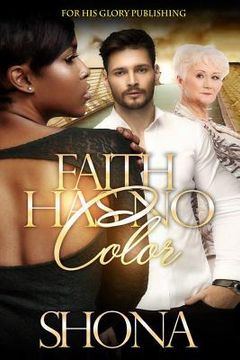 portada Faith Has No Color (en Inglés)