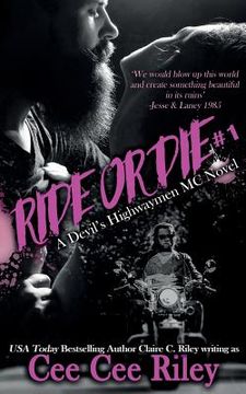 portada Ride or Die #1: A Devil's Highwaymen MC Novel (en Inglés)
