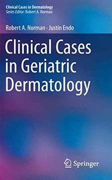 portada Clinical Cases in Geriatric Dermatology (Clinical Cases in Dermatology) (in English)