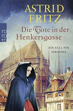 portada Die Tote in der Henkersgasse: Ein Fall für Serafina: 5 (en Alemán)