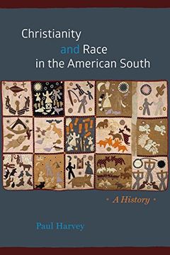 portada Christianity and Race in the American South: A History (Chicago History of American Religion) (en Inglés)