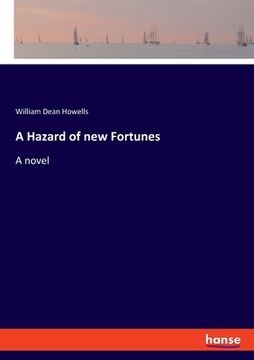 portada A Hazard of new Fortunes (en Inglés)