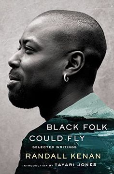 portada Black Folk Could Fly: Selected Writings by Randall Kenan 