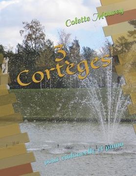 portada 3 Cortèges: pour violoncelle et piano (in French)