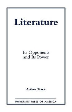 portada literature: its opponents and its power (in English)