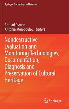 portada Nondestructive Evaluation and Monitoring Technologies, Documentation, Diagnosis and Preservation of Cultural Heritage