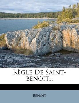 portada Règle de Saint-Benoit... (en Francés)