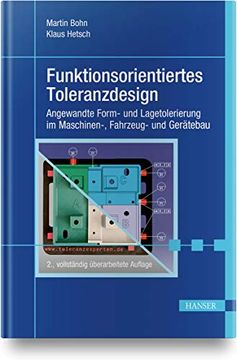 portada Funktionsorientiertes Toleranzdesign: Angewandte Form- und Lagetolerierung im Maschinen-, Fahrzeug- und Gerätebau (en Alemán)