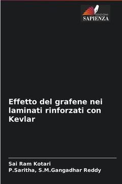 portada Effetto del grafene nei laminati rinforzati con Kevlar (en Italiano)