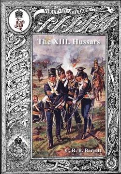 portada History of the XIII Hussars Volume 1 (en Inglés)