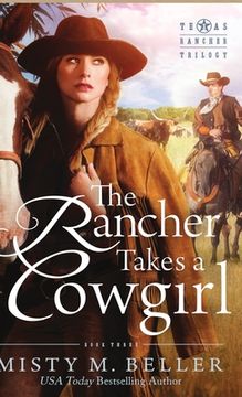 portada The Rancher Takes a Cowgirl (en Inglés)