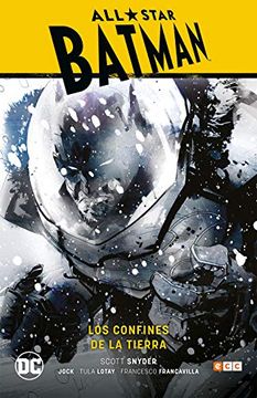 portada All-Star Batman (O. C. ): All-Star Batman Vol. 02: Los Confines de la Tierra