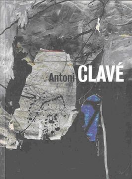 portada Antoni Clavé, un Mundo de Arte = a Word of Art, 1934-2002 (in Spanish)