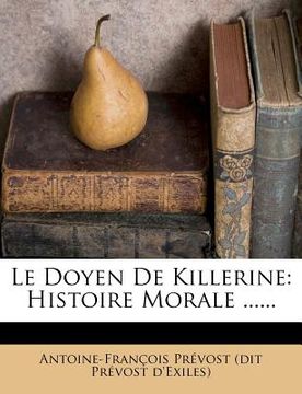 portada Le Doyen de Killerine: Histoire Morale ...... (en Francés)