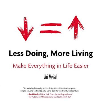 portada Less Doing, More Living: Make Everything in Life Easier (en Inglés)