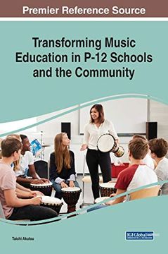 portada Transforming Music Education in P-12 Schools and the Community (en Inglés)