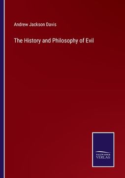 portada The History and Philosophy of Evil (en Inglés)