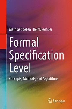 portada Formal Specification Level: Concepts, Methods, and Algorithms 
