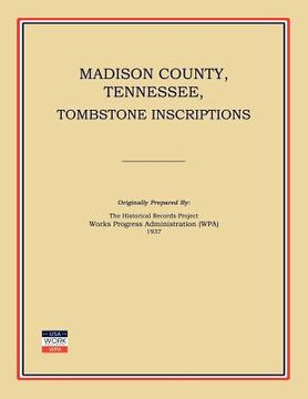 portada madison county, tennessee, tombstone inscriptions (en Inglés)